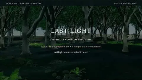 Une forêt sombre de Last Light, avec des fougères au premier plan et une invitation à suivre le développement et à rejoindre la communauté.